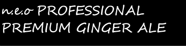 n.e.o professional premium ginger ale
